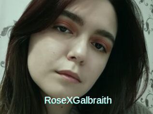 RoseXGalbraith
