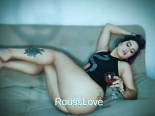 RoussLove