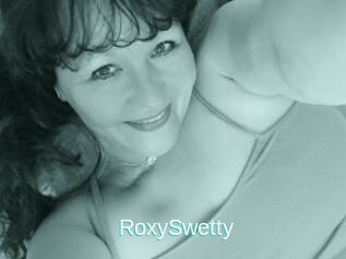 RoxySwetty