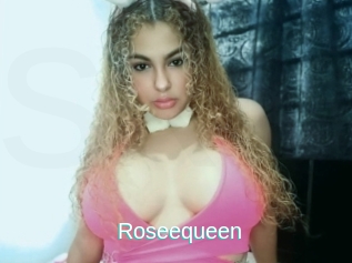 Roseequeen