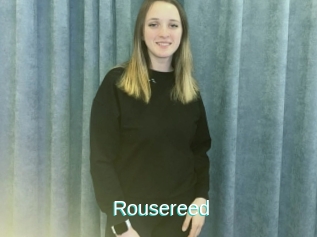 Rousereed