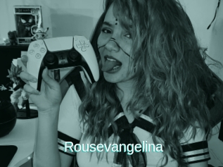 Rousevangelina