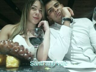 Santi_and_vale