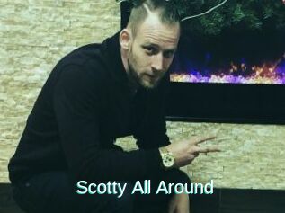 Scotty_All_Around
