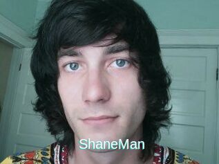 ShaneMan