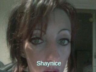 Shaynice