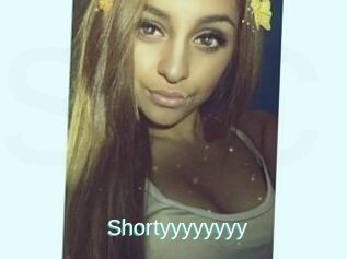 Shortyyyyyyyy