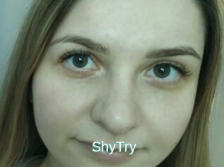 ShyTry