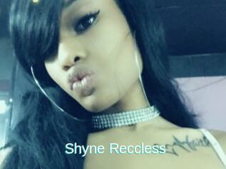 Shyne_Reccless