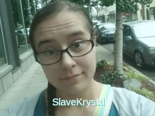 SlaveKrystal