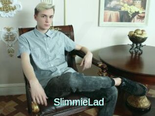 SlimmieLad