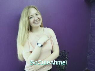 SoCuteAhmei