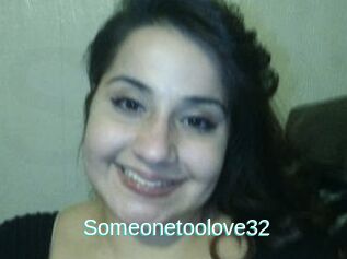 Someonetoolove32