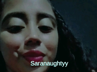 Saranaughtyy