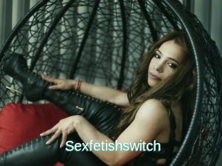 Sexfetishswitch