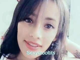 Sexydrooltits