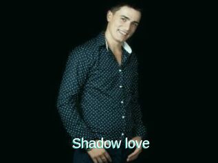 Shadow_love