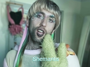 Shemantis