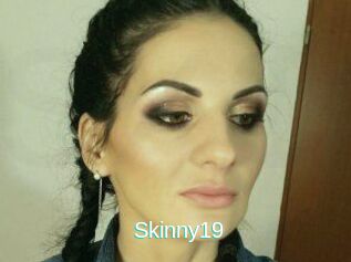 Skinny19