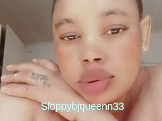 Sloppybjqueenn33