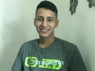 Straightthin