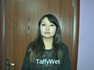 TaffyWet