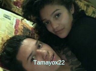 Tamayox22