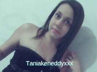 Taniakeneddyxxx