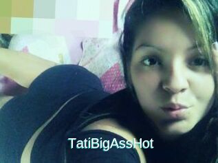 TatiBigAssHot
