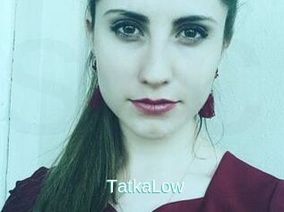 TatkaLow