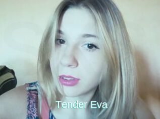 Tender_Eva