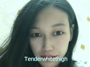 Tenderwhitethigh