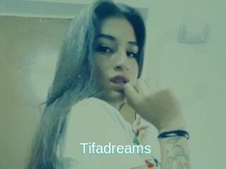 Tifadreams