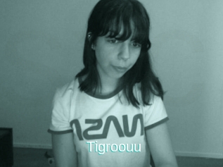 Tigroouu