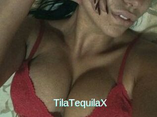 TilaTequilaX