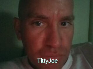 TittyJoe