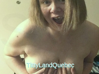 TittyLandQuebec