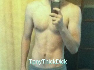 TonyThickDick