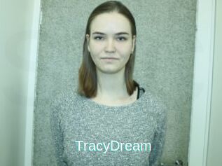 TracyDream