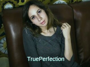 TruePerfection