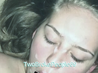 TwoBrokePeople69