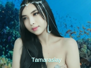 Tamaraslay