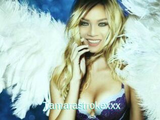 Tamarastrokexxx