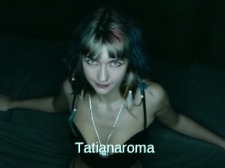 Tatianaroma