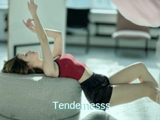 Tendernesss