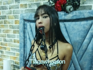 Tianawhatson
