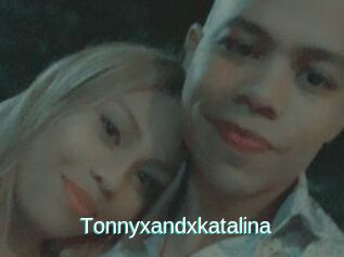 Tonnyxandxkatalina