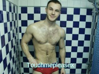 Touchmepleasex