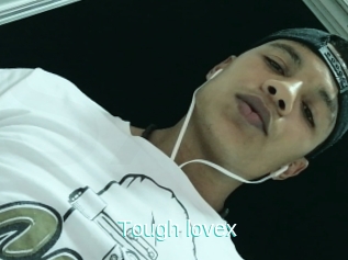 Tough_lovex