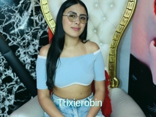 Trixierobin